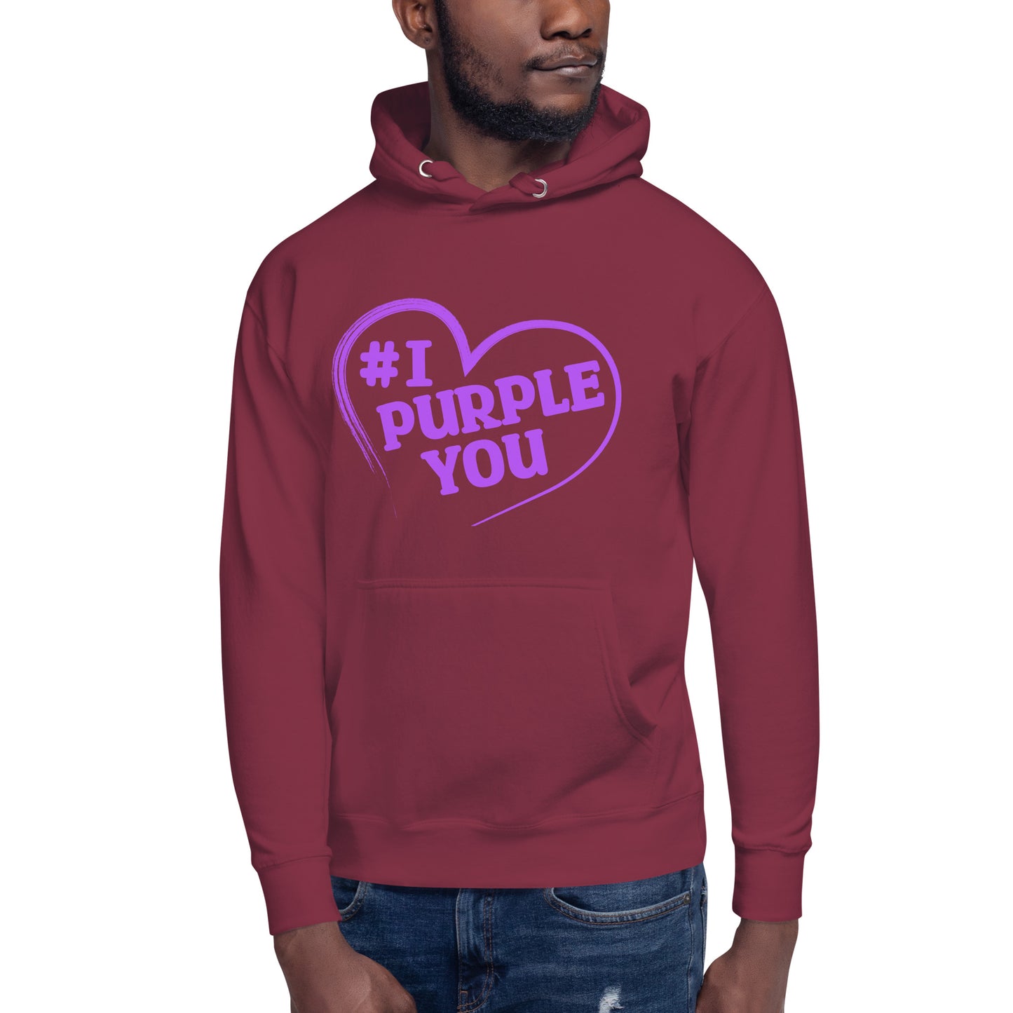 #I Purple You Unisex Hoodie