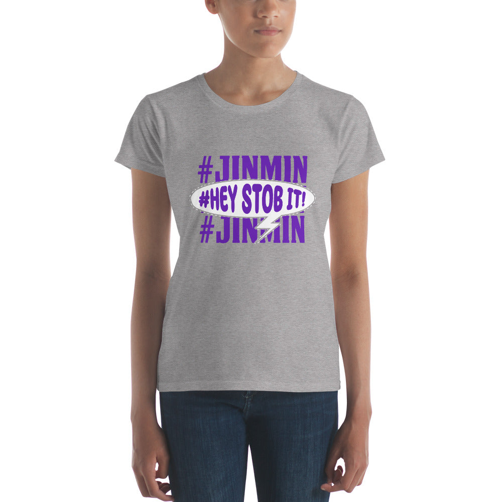 #Hey Stob it! Women's Short Sleeve T-shirt